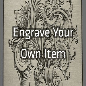Engrave Your Own Item - RazKen Gifts Shop