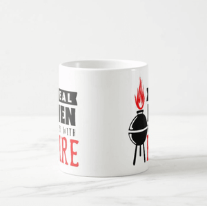 Real Men Play with Fire BBQ, Funny Gift, Real Men Coffee Mug - RazKen Gifts Shop
