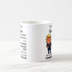You Are a Truly Great Mom, Funny Donald Trump Mug President Great America, Mom, Mother - RazKen Gifts Shop