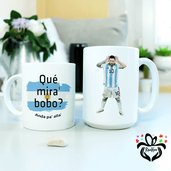 Que Mira' Bobo Anda Pa' Alla Messi World Cup Ceramic Mug - RazKen Gifts Shop