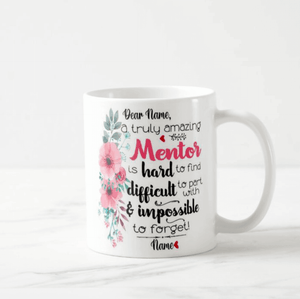 Custom Names Mentor Gift A Truly Great Mentor Mug Thank You Gift Mug - RazKen Gifts Shop