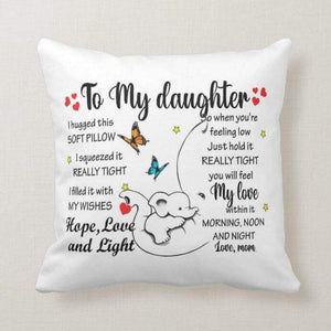 To My Daughter I hugged This Soft Pillow, Gift for Daughter, Best Daughter Pillow Cover, Case/Insert - RazKen Gifts Shop