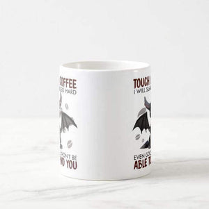 Dragon Touch My Coffee I Will Slap You So Hard Even Google Won’t Be Able To Find You Mug - RazKen Gifts Shop