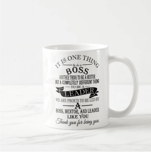 Boss, Leader, Mentor, Quotes Gift for Boss, Leader, Manager, Mentor, Boss Coffee Mug - RazKen Gifts Shop