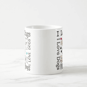 I Love Dogs, Dog Lovers, Dog Owners, Best Gift for Dog Lovers, Coffee Mug - RazKen Gifts Shop