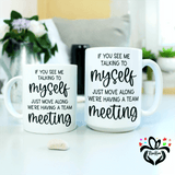 If You See Me Talking To Myself Just Move Along, Funny Gift, Funny Mug - RazKen Gifts Shop