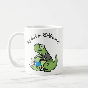 My Dad is Roarsome, Gift For Father, Dad, Daddy, Gift from Son, Daughter, Coffee Mug - RazKen Gifts Shop