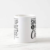 Shut Up and Make Coffee Funny Gift Mug for Dad, Father, Daddy Birthday Gift Mug - RazKen Gifts Shop