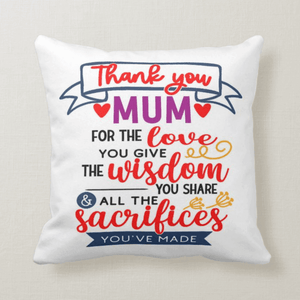 Thank you Nana, Grandma, Mum, Mom, For the Love You Give, Cushion Pillow - RazKen Gifts Shop