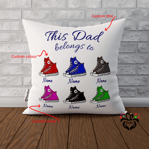 This Dad Belongs to, Sneakers Themed, Custom Colour, Names, Title, Gift for Dad, Pillowcase - RazKen Gifts Shop