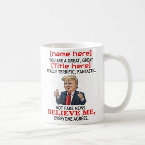 Personalized Name Title You Are A Great Really Terrific Fantastic Funny Trump Mug - RazKen Gifts Shop