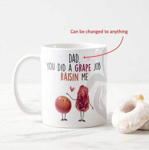 Custom You Did a Grape Job Raisin Me, Friend, Grand, Birthday Gift Funny Cartoon Mug - RazKen Gifts Shop